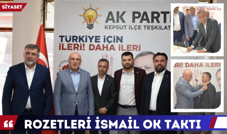 Ak Parti Rozetlerini Milletvekili İsmail Ok taktı