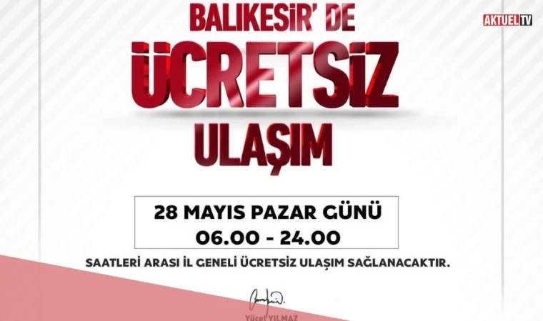 Balıkesir’de ÜCRETSİZ Ulaşım