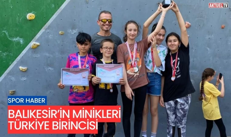 Balıkesir’in minikleri Türkiye birincisi