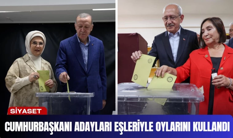 Cumhurbaşkanı adayları eşleriyle oylarını kullandı