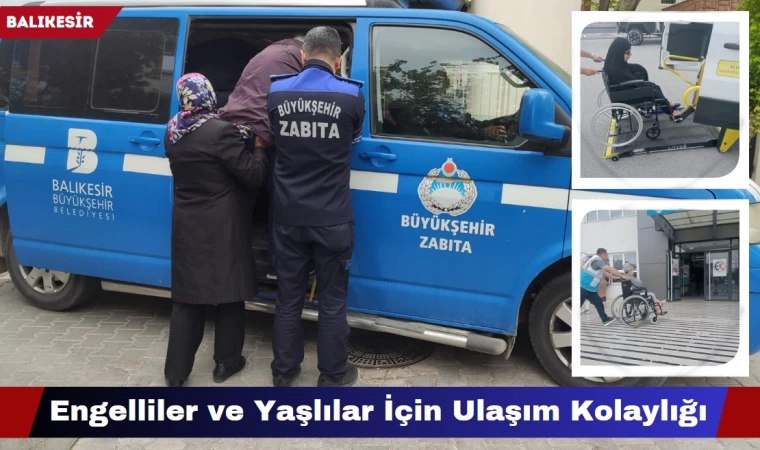 Engelliler ve yaşlılar için ulaşım kolaylığı