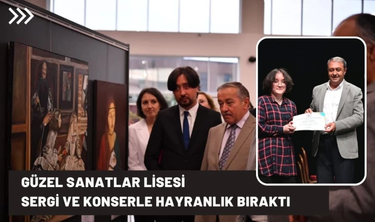 Güzel Sanatlar Lisesi Sergi Ve Konserle hayranlık bıraktı