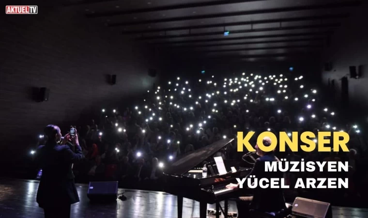 Müzisyen Yücel Arzen konseri