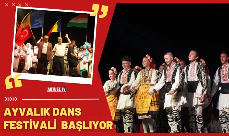 Ayvalık Dans Festivali Başlıyor