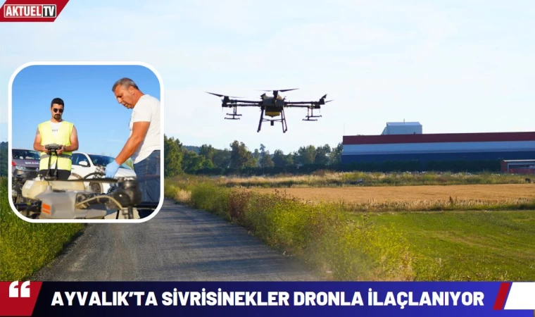 Ayvalık’ta Sivrisinekler Dronla İlaçlanıyor