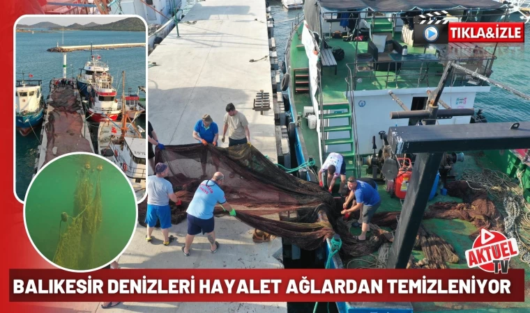 Balıkesir Denizleri Hayalet Ağlardan Temizleniyor