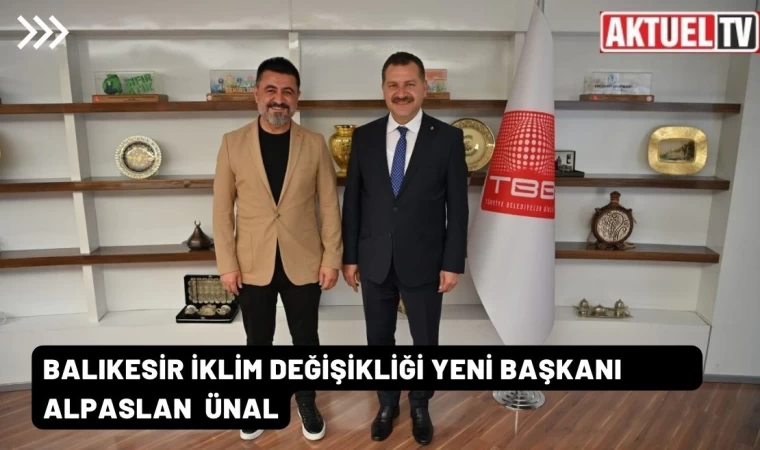 Balıkesir İklim Değişikliği yeni başkanı belli oldu