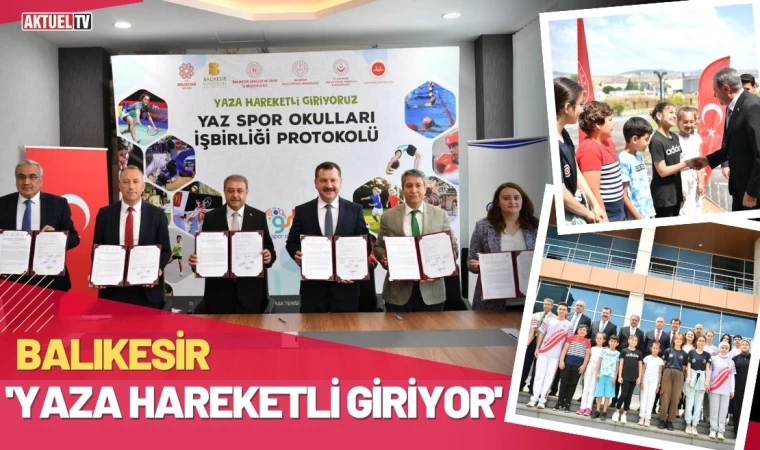 Balıkesir, Yaza Hareketli Giriyor