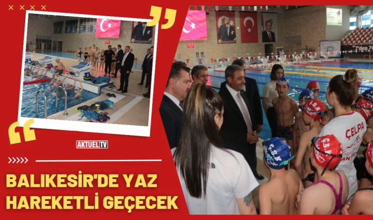 Balıkesir’de ‘yaz hareketi’