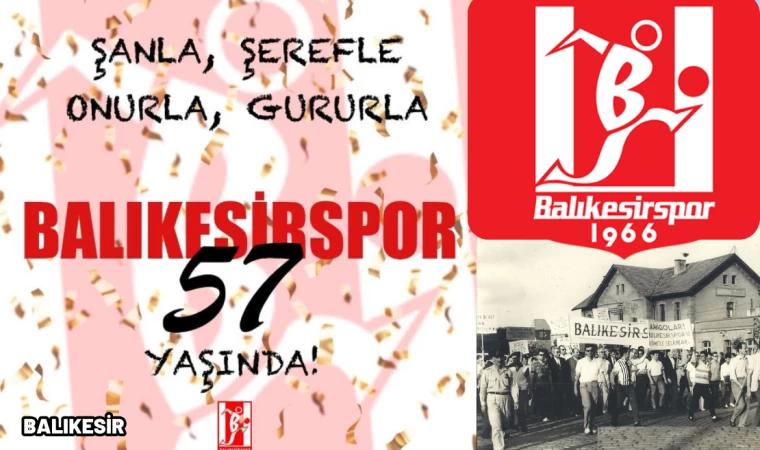 Balıkesirspor 57 YAŞINDA