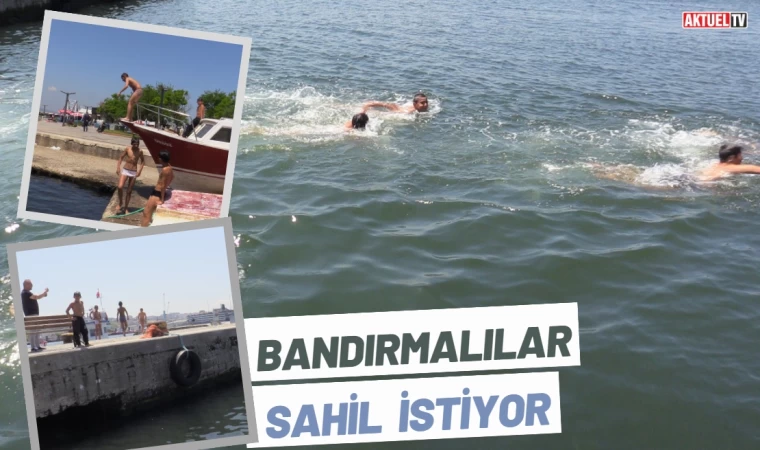 Bandırmalılar Sahil İstiyor