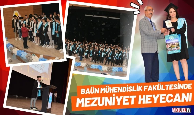 BAÜN Mühendislik Fakültesinde Mezuniyet Heyecanı