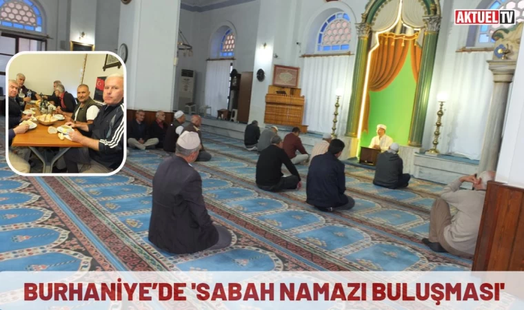 Burhaniye’de 'Sabah Namazı Buluşması'