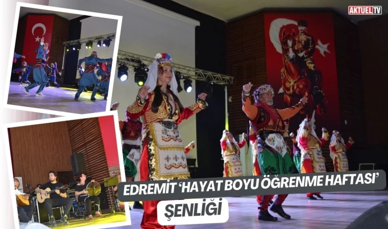 Edremit ‘Hayat Boyu Öğrenme Haftası’ Şenliği