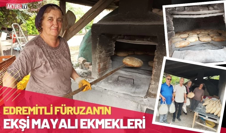 Edremitli Füruzan’ın Ekşi Mayalı Ekmekleri