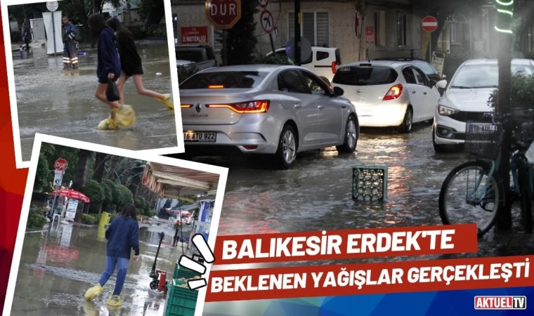 Erdek'te beklenen yağış gerçekleşti