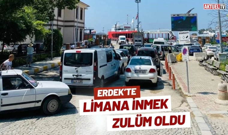 Erdek’te Limana İnmek Zulüm Oldu