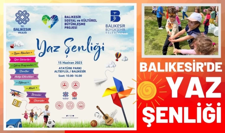 Gençler, çocuklar! Yaz Şenliği başlıyor!