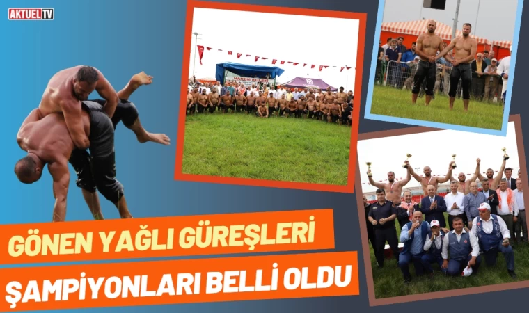 Gönen Yağlı Güreşi Şampiyonları Belli Oldu