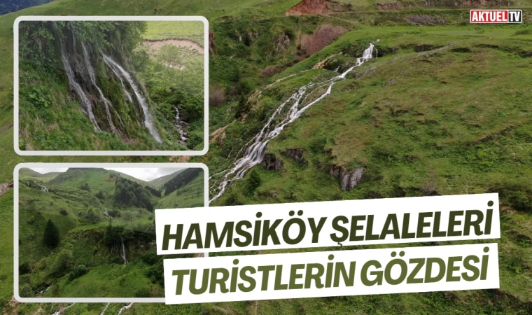 Hamsiköy Şelaleleri Turistlerin Gözdesi