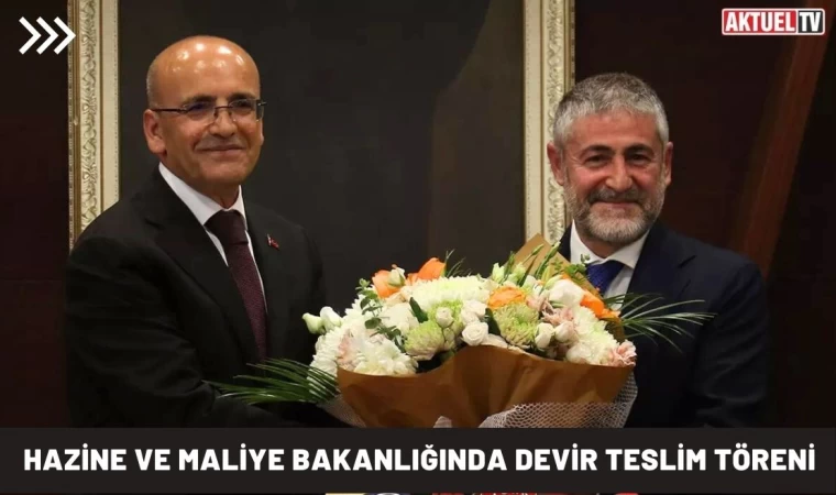 Hazine ve Maliye Bakanlığında devir teslim töreni