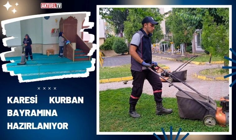 Karesi Kurban Bayramına Hazırlanıyor