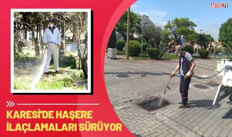 Karesi'de Haşere İlaçlamaları Devam Ediyor