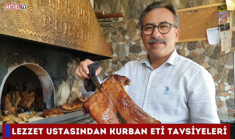 Lezzet Ustasından Kurban Eti Tavsiyeleri