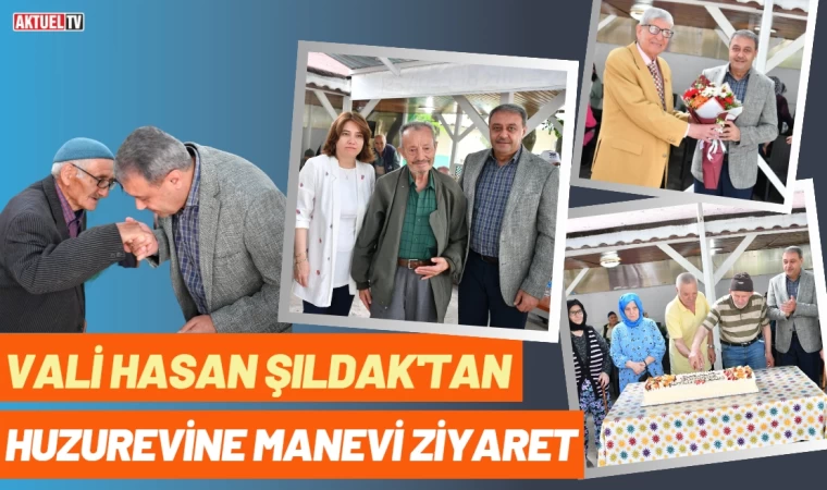 Şıldak’tan Huzurevine Manevi Ziyaret