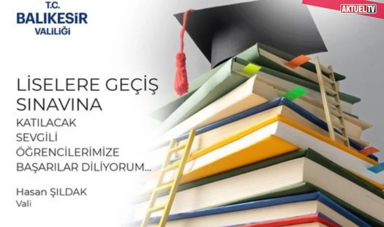 Vali 'LGS’ye girecek olan öğrencilere başarılar diledi