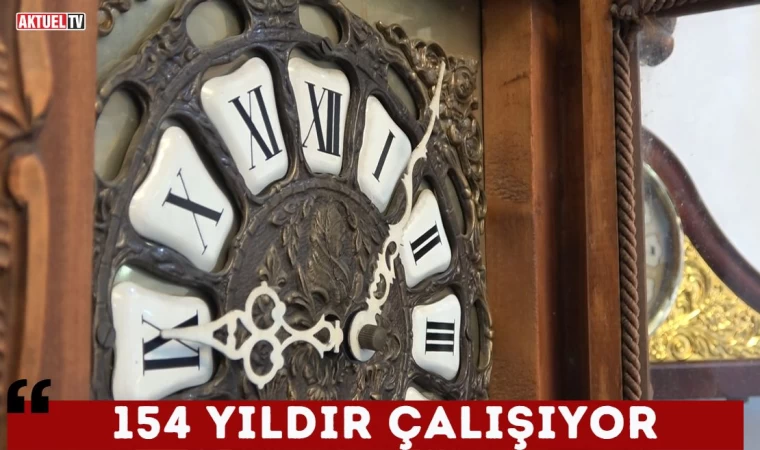 154 Yıldır Çalışıyor