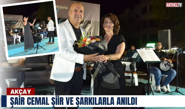 Akçay’da Şair Cemal Şiir Ve Şarkılarla Anıldı