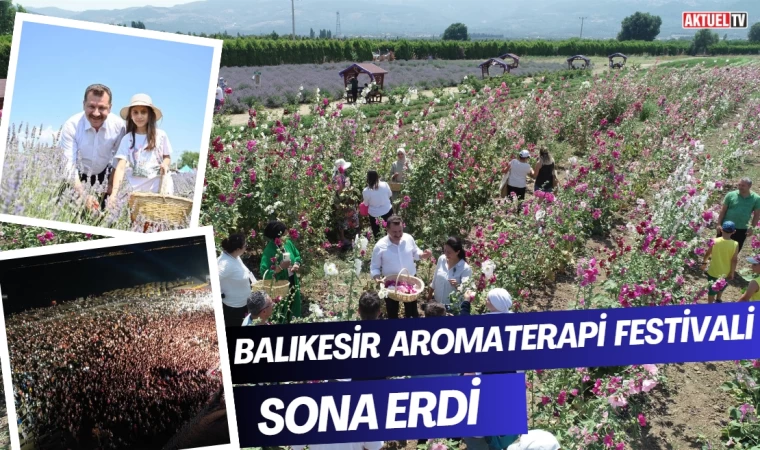 Balıkesir Aromaterapi Festivali Sona Erdi