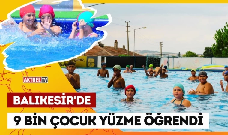 Balıkesir'de 9 Bin Çocuk Yüzme Öğrendi