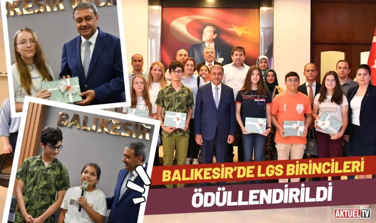 Balıkesir’de LGS Birincileri Ödüllendirildi