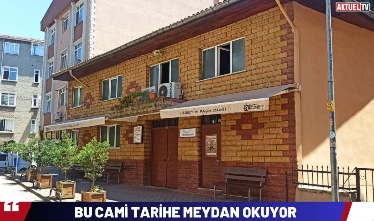 Bu Cami Tarihe Kafa Tutuyor