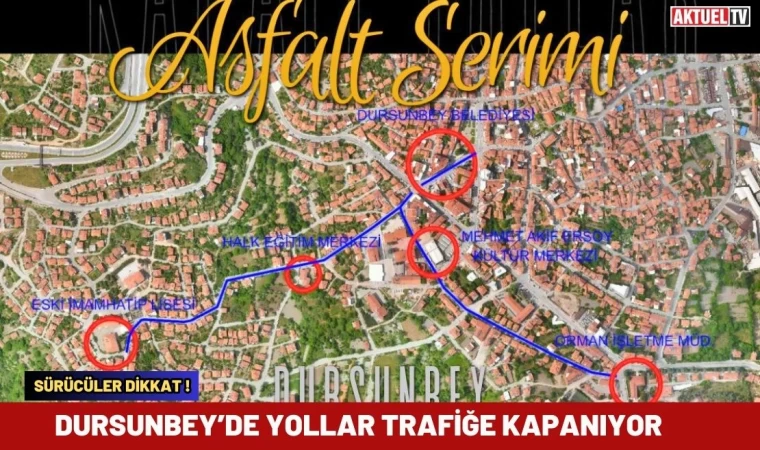 Dursunbey’de Yollar Trafiğe Kapanıyor