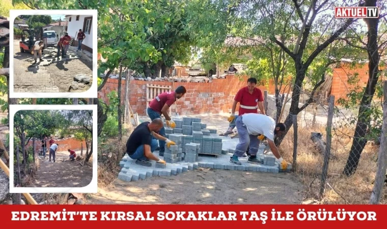 Edremit’te Kırsal Sokaklar Taş İle Örülüyor