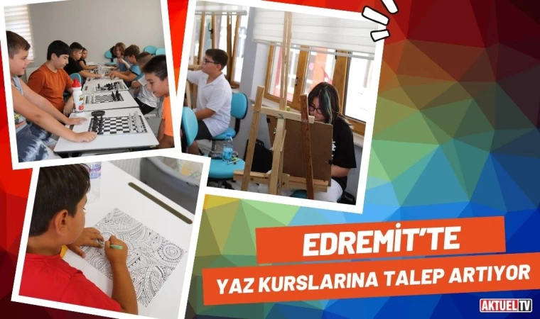 Edremit’te Yaz Kurslarına Talep Artıyor