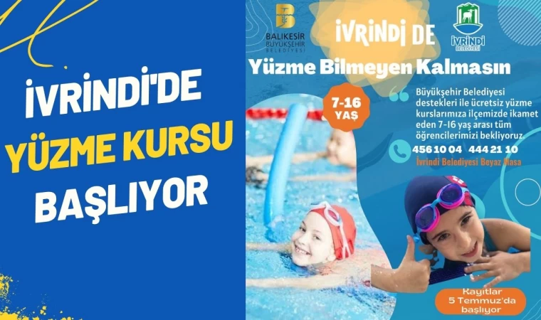 İvrindi’de Yüzme Bilmeyen Çocuk Kalmayacak