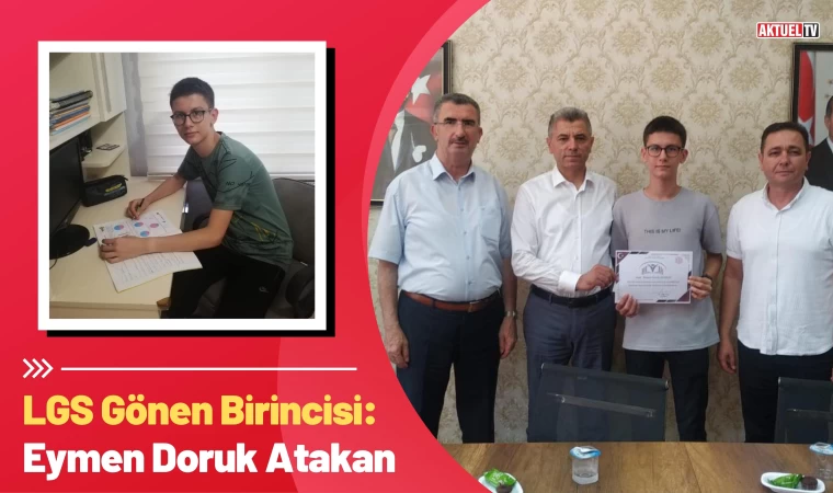 LGS Gönen Birincisi: Eymen Doruk Atakan