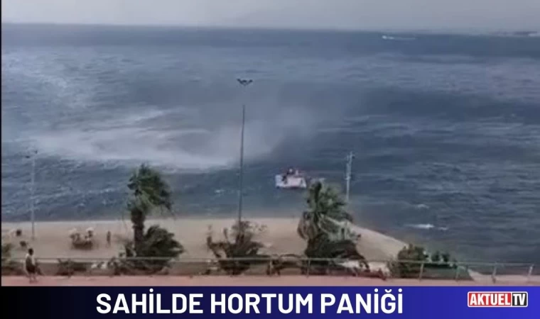 Sahilde Hortum Paniği