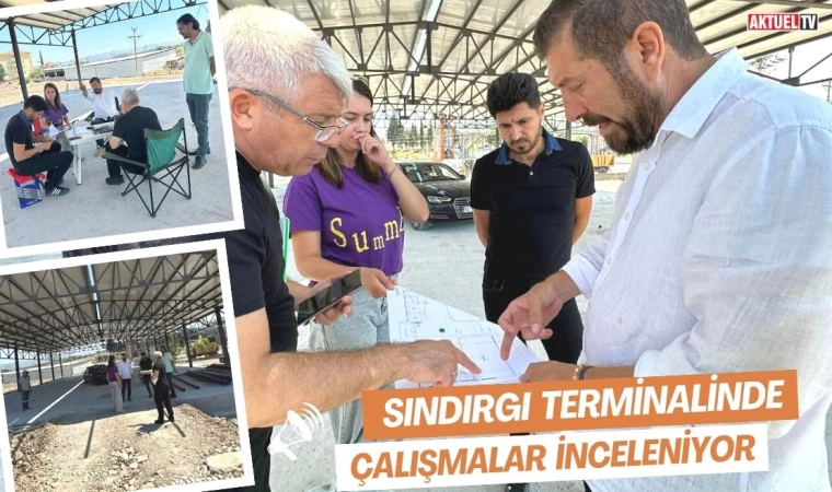 Sındırgı Terminalinde Çalışmalar İnceleniyor