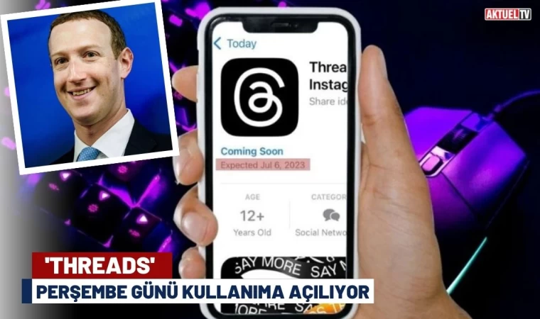 'Threads' Uygulaması, Perşembe Günü Kullanıma Açılıyor