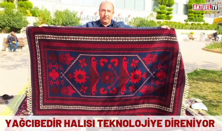 Yağcıbedir Halısı Teknolojiye Direniyor