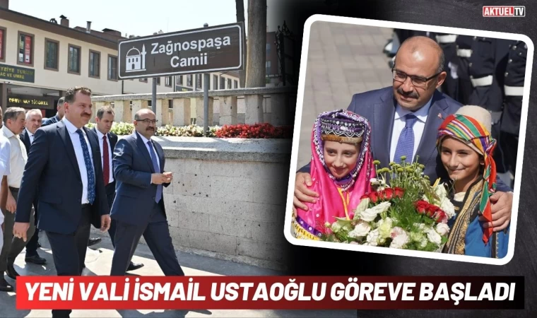 Balıkesir Valisi İsmail Ustaoğlu Görevine Başladı