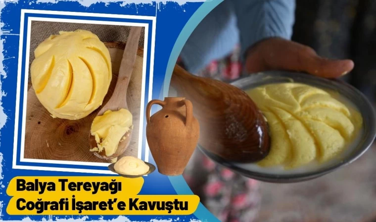 Balya Tereyağı Coğrafi İşarete Kavuştu