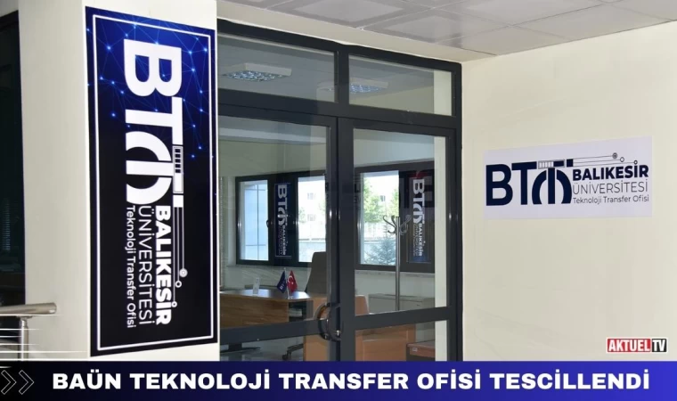 BAÜN Teknoloji Transfer Ofisi Tescillendi