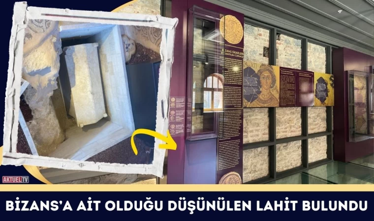 Bizans’a Ait Olduğu Düşünülen Lahit Bulundu