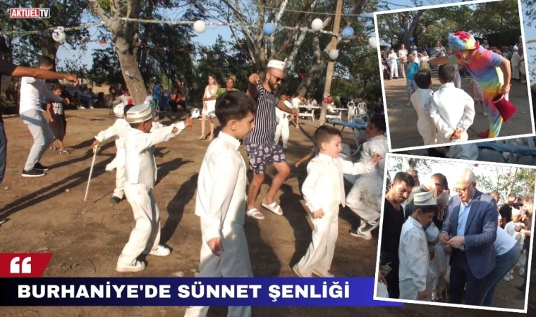 Burhaniye’de Sünnet Şenliği